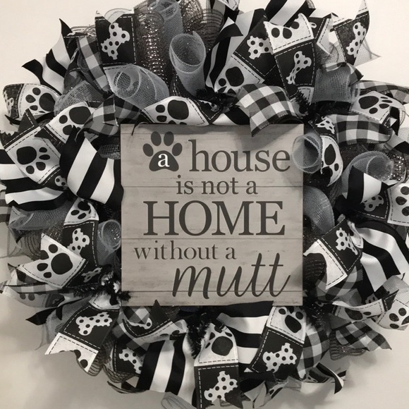 Hand Crafted “A House is not a home without a mutt” - Picture 1 of 5